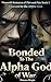 Bonded To The Alpha God of War by Princess Wright Bonded To The Alpha God of War by Princess Wright