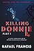Killing Donnie: Part 1