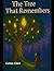 The Tree that remembers (Ev...