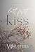 Last First Kiss: A Collection of Dark Romances