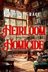 Heirloom Homicide
