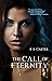The Call of Eternity (Transcendence, #2)