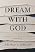 DREAMING WITH GOD: Unlockin...