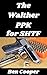 The Walther PPK for SHTF : ...