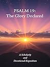 PSALM 19: The Glo...