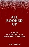 All Booked Up: A ...