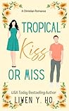 Tropical Kiss or ...