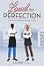 Loved to Perfection: A WCP ...