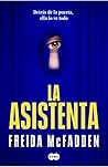 La asistenta by Freida McFadden