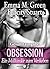 Obsession. Ein Milliardär z...
