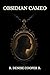 Obsidian Cameo (BOS Olivia ...