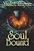 Soul Bound by Violet Rayne