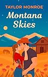 Montana Skies: A ...