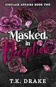 Masked in Deception