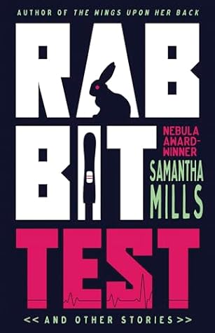 Rabbit Test and Other Stories