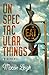 Unspectacular Things
