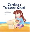 Caroline's Treasure Chest by Vicki Gardiner Caroline's Treasure Chest by Vicki Gardiner