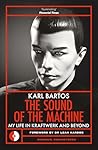 The Sound of the Machine: My Life in Kraftwerk and Beyond (Omnibus Remastered)