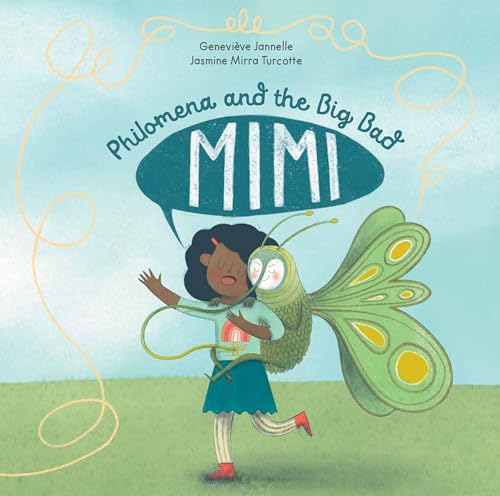 Philomena and the Big Bad Mimi (Hardcover)