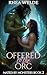 Offered to the Orc (Mated B...