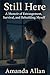 Still Here: A Memoir of Estrangement, Survival, and Rebuilding Myself