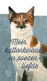 Méér kattenkwaad ...