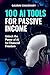 100 Ai Tools For Passive In...