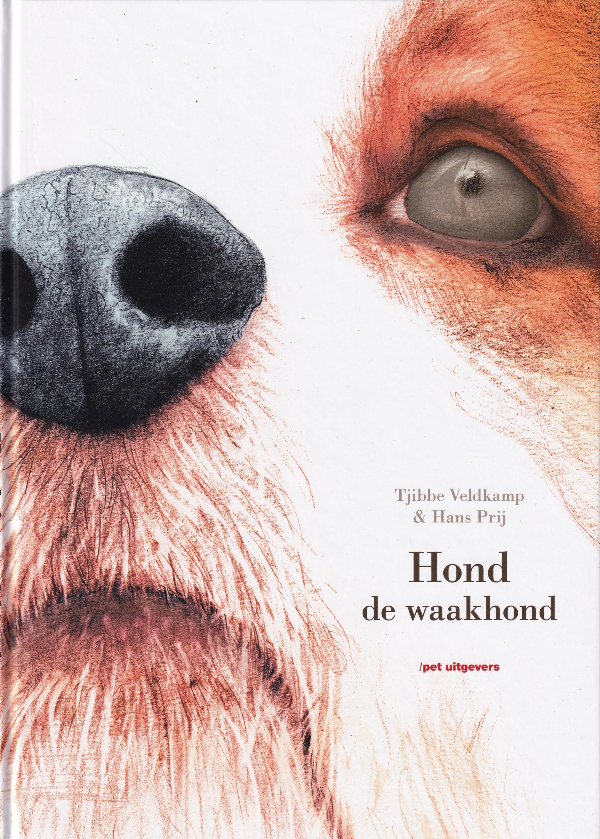 Hond de waakhond (Hardcover)