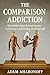 The Comparison Addiction: T...