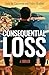 Consequential Loss: A Thriller