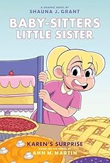 Karen's Surprise (Baby-Sitters Little Sister Graphic Novels #12)