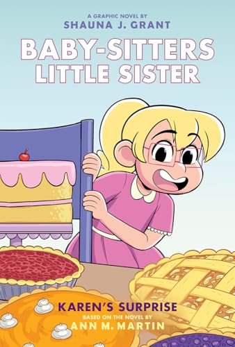 Karen's Surprise: A Graphic Novel (Baby-Sitters Little Sister Graphic Novels #12)