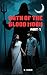 OATH OF THE BLOOD MOON: PART-1