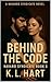 Behind the Code