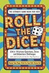 Roll The Dice! by Mill House Publishing