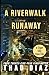 A Riverwalk Runaway