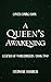 A Queen's Awakening: Legend...