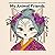 My Animal Friends: Cute and...