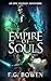 Empire of Souls: An Epic Fantasy Adventure