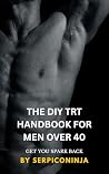 The DIY TRT Handb...