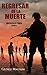 Regresar de la muerte (Emer...