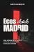 Ecos Desde Madrid