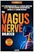 The Vagus Nerve Unlocked: R...