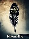 The Weight of Ink...