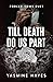 Till Death Do Us Part by Yasmine Hayes