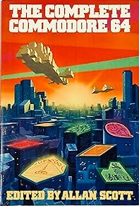The Complete Commodore 64 (Hardcover)