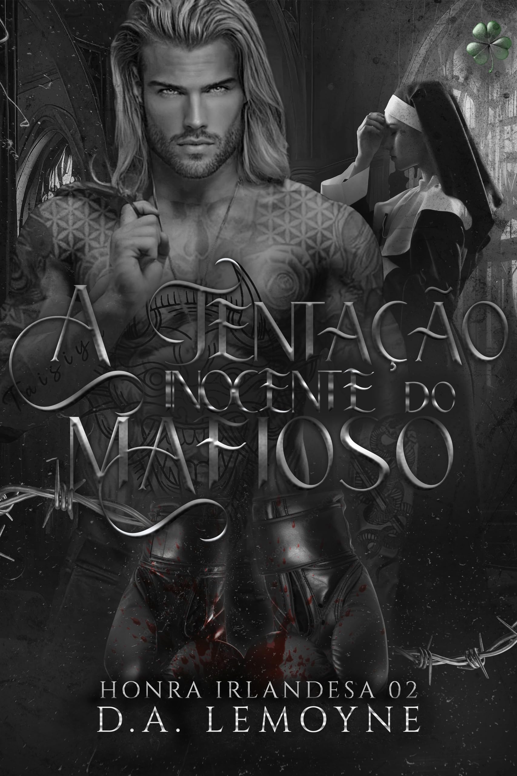 A Tentação Inocente do Mafioso (Honra Irlandesa, #2)