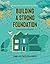 Building a Strong Foundatio...