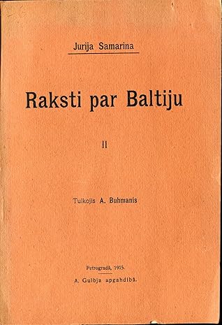 Raksti par Baltiju II