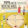 Poppa and the Medicine Wheel Poppa and the Medicine Wheel